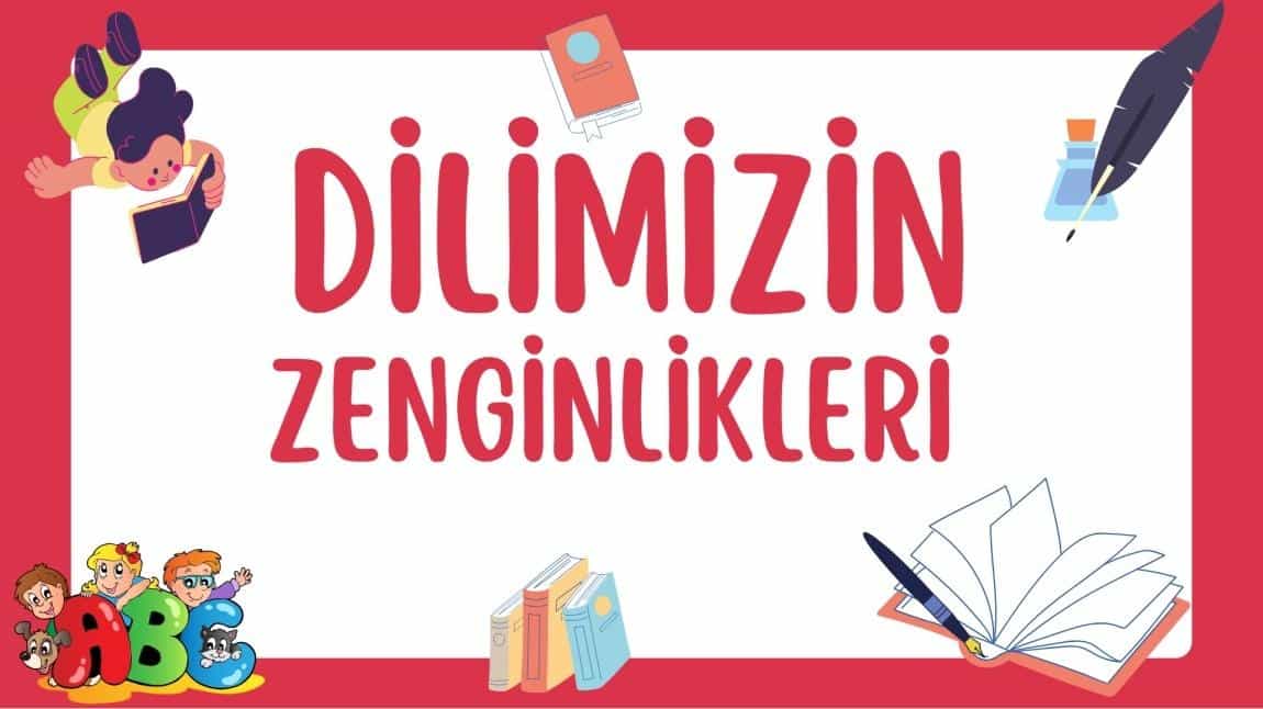 DİLİMİZİN ZENGİNLİKLERİ KAPSAMINDA MEMLEKETİM TÜRKİYE